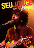 Live at Montreux 2005&nbsp;-&nbsp;Seu Jorge