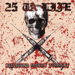 25 Ta Life&nbsp;-&nbsp;Hellbound misery torment