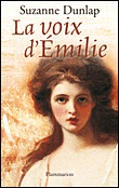 La voix d'Emilie&nbsp;-&nbsp;Susan Dunlap