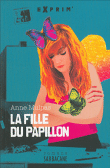 La fille du papillon&nbsp;-&nbsp;Anne Mulpas