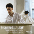 Jean-Sébastien Bach, Benjamin Alard&nbsp;-&nbsp;Transcriptions pour clavecin