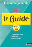 Economie générale BTS Tertiaires 1ère et 2ème années&nbsp;-&nbsp;Collectif