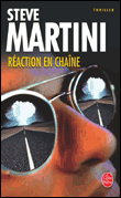 Réaction en chaîne&nbsp;-&nbsp;Steve Martini