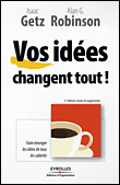 Vos idées changent tout&nbsp;-&nbsp;Isaac Getz