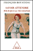 Savoir attendre