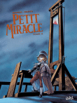 Le petit miracle - Le petit miracle, T2