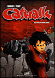 Catwalk - Les héros ne meurent jamais