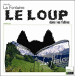 Le loup dans les fables&nbsp;-&nbsp;Jean de La Fontaine