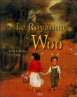 Le royaume de Woo&nbsp;-&nbsp;Paula S. Wallace, Lin Wang