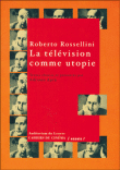 Ecrits sur la télévision&nbsp;-&nbsp;Roberto Rossellini