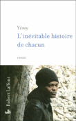 L'inévitable histoire de chacun&nbsp;-&nbsp;Yémy
