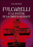 Fulcanelli&nbsp;-&nbsp;Axel Brücker