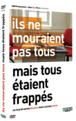 Ils ne mouraient pas tous mais tous étaient frappés (DVD)