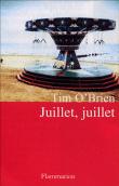 Juillet, juillet&nbsp;-&nbsp;Tim O'Brien
