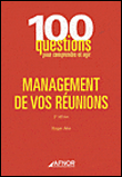 Le management de vos réunions&nbsp;-&nbsp;Roger Aïm