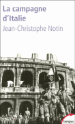 La campagne d'Italie&nbsp;-&nbsp;Jean-Christophe Notin