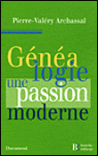 Passion généalogie&nbsp;-&nbsp;Pierre-Valéry Archassal
