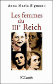 Les femmes du IIIème Reich&nbsp;-&nbsp;Anna Maria Sigmund