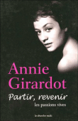 Partir, revenir&nbsp;-&nbsp;Annie Girardot