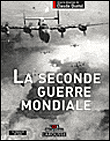 La seconde guerre mondiale&nbsp;-&nbsp;Claude Quétel, Philippe Masson