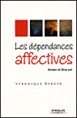 Dépendances affectives&nbsp;-&nbsp;Véronique Berger