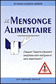 Le mensonge alimentaire&nbsp;-&nbsp;Hans-Ulrich Grimm