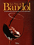 Les vins de Bandol&nbsp;-&nbsp;Maurice Stagliano, Jean-Richard Fernand