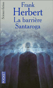 La barrière de Santaroga&nbsp;-&nbsp;Frank Herbert