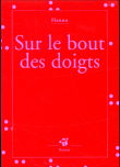 Sur le bout des doigts&nbsp;-&nbsp;Hanno
