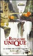 La Guerre des Cygnes, T1&nbsp;-&nbsp;Sean Russell