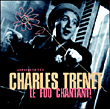 Charles Trenet&nbsp;-&nbsp;Le fou chantant