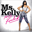 Kelly Rowland&nbsp;-&nbsp;Ms Kelly