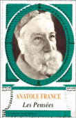 Les pensées&nbsp;-&nbsp;Anatole France