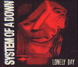 System of a Down&nbsp;-&nbsp;Lonely day
