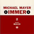 Michael Mayer&nbsp;-&nbsp;Immer 2