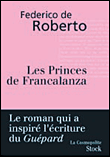 Les princes de Francalanza&nbsp;-&nbsp;Frederico de Roberto
