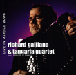 Richard Galliano&nbsp;-&nbsp;Tangaria, Live in Marciac