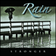 Rain&nbsp;-&nbsp;Stronger