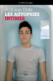 Les autopsies intimes&nbsp;-&nbsp;Antoine Dole