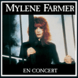 Mylène Farmer&nbsp;-&nbsp;En concert