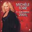 Michèle Torr&nbsp;-&nbsp;Olympia 2005