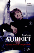 Jean-Louis Aubert&nbsp;-&nbsp;Daniel Ichbiah