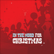 Compilation musique de Noël&nbsp;-&nbsp;In the mood for Christmas