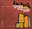 Spook and The Guay&nbsp;-&nbsp;Vida sonora