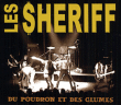 Les Sheriff&nbsp;-&nbsp;Du poudron et des glumes - Inclus DVD bonus