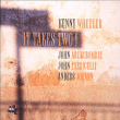Kenny Wheeler&nbsp;-&nbsp;It Takes Two !