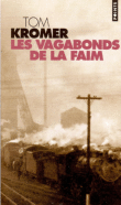 Les vagabonds de la faim&nbsp;-&nbsp;Tom Kromer