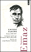 Caisse Claire poèmes 1990-1997&nbsp;-&nbsp;Antoine Emaz