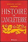 Histoire de l'Angleterre&nbsp;-&nbsp;Bernard Cottret