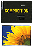 Composition, les bases de la photographie&nbsp;-&nbsp;Young, Ambrose, Harris